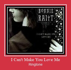 I Can't Make You Love Me 벨소리 다운로드 무료