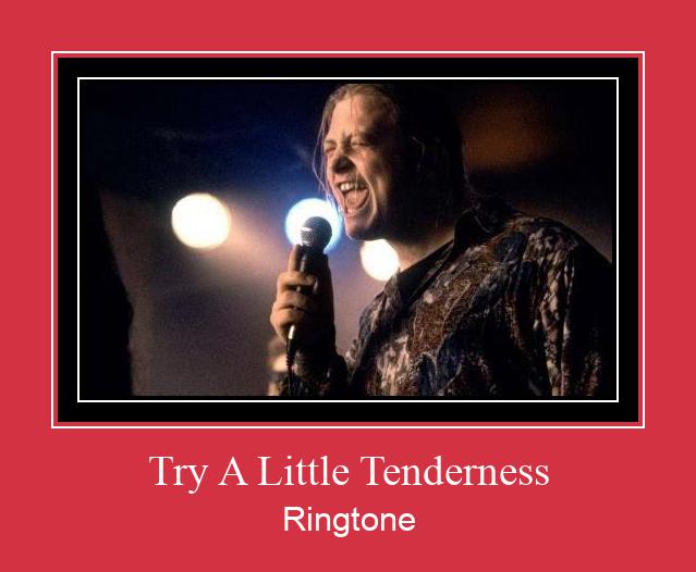 Try A Little Tenderness రింగ్టోన్ ఉచితంగా డౌన్లోడ్ చేసుకోండి