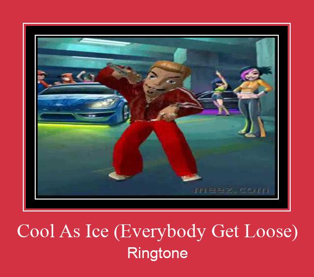Cool As Ice (Everybody Get Loose) Vyzvánění ke stažení zdarma