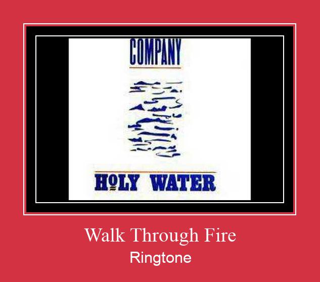 Walk Through Fire Suoneria Download gratuito.