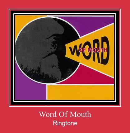 Word Of Mouth ரிங்டோன் பதிவிறக்க இலவச