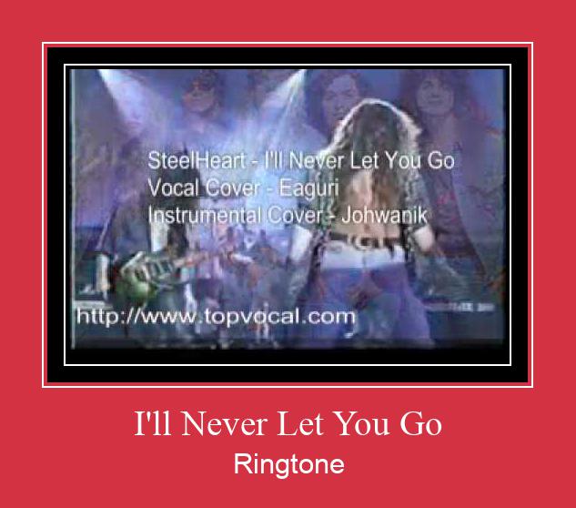 I'll Never Let You Go 벨소리 다운로드 무료