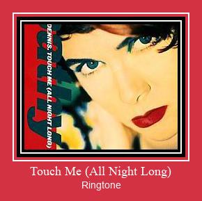 Touch Me (All Night Long) 벨소리 다운로드 무료