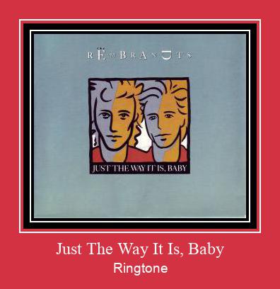 Just The Way It Is, Baby Ringtone Download pulsuz