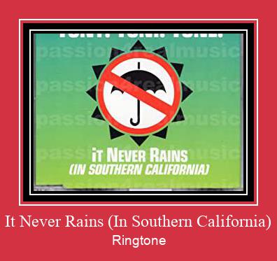 It Never Rains (In Southern California) Toque baixar grátis