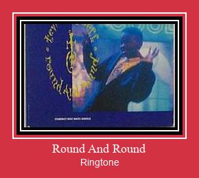Round And Round Ringtone Descărcați gratuit