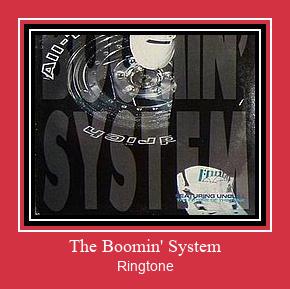 The Boomin' System Ringtone Download Free