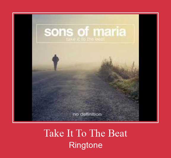 Take It To The Beat Ringtone allalaadimine tasuta