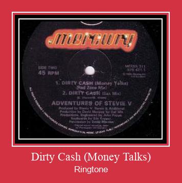 Dirty Cash (Money Talks) Ringtone allalaadimine tasuta