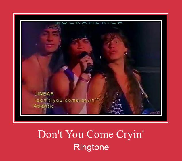 Don't You Come Cryin' Ringtone Download pulsuz