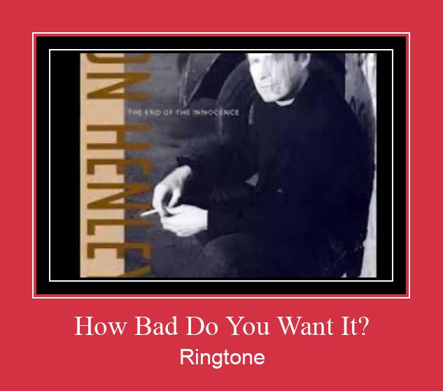 How Bad Do You Want It? Zvonenie Download Free