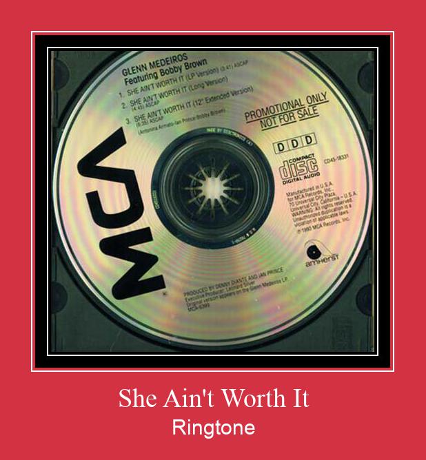 She Ain't Worth It צלצול הורד חינם