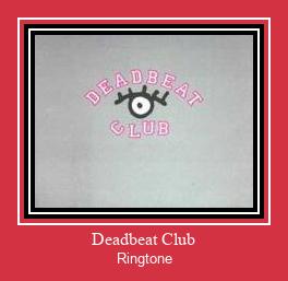 Deadbeat Club Ringtone تنزيل مجاني