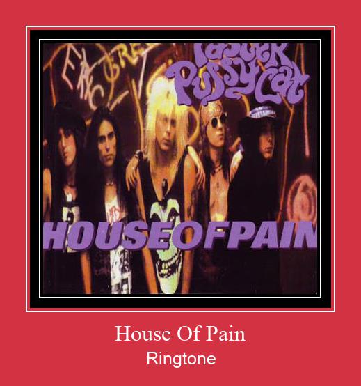 House Of Pain రింగ్టోన్ ఉచితంగా డౌన్లోడ్ చేసుకోండి