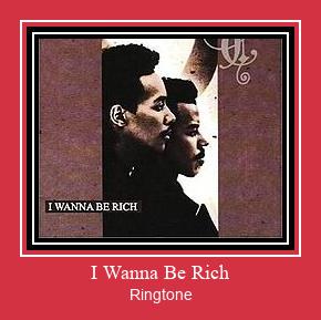 I Wanna Be Rich צלצול הורד חינם