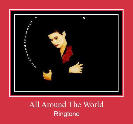 All Around The World Tono de llamada gratis