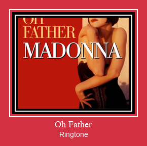 Oh Father Ringtone Download Free