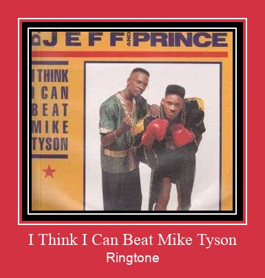I Think I Can Beat Mike Tyson రింగ్టోన్ ఉచితంగా డౌన్లోడ్ చేసుకోండి