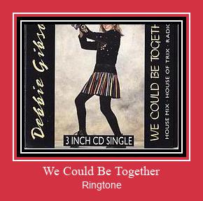 We Could Be Together Ringtone atsisiųsti nemokamai