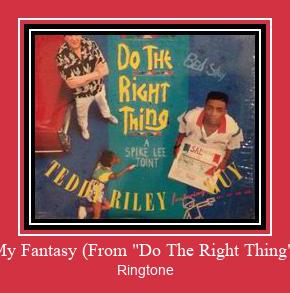 My Fantasy (From 'Do The Right Thing') ரிங்டோன் பதிவிறக்க இலவச