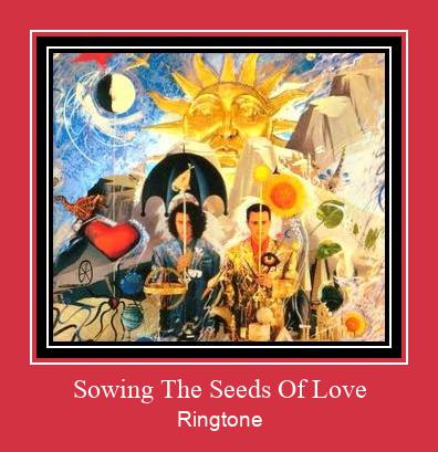 Sowing The Seeds Of Love Tono de llamada gratis