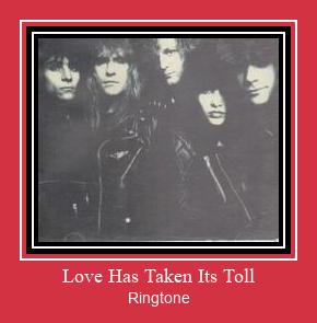 Love Has Taken Its Toll Ringtone Download Free