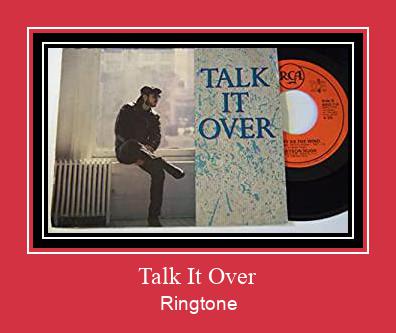 Talk It Over रिंगटोन मुफ्त डाउनलोड करें