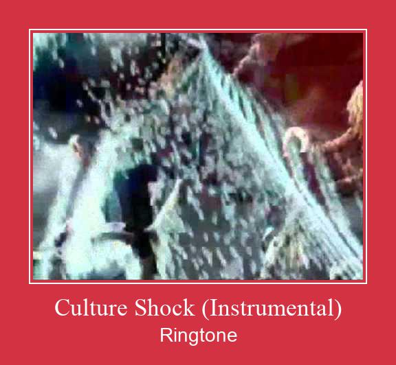 Culture Shock (Instrumental) 着信音を無料でダウンロード