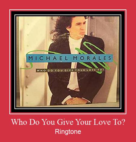 Who Do You Give Your Love To? Nada Dering Unduh gratis