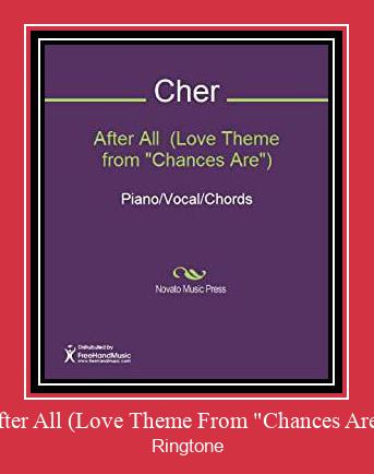 After All (Love Theme From 'Chances Are') Ringtone atsisiųsti nemokamai