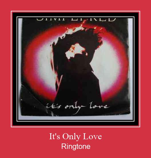 It's Only Love Ringtone Download Free