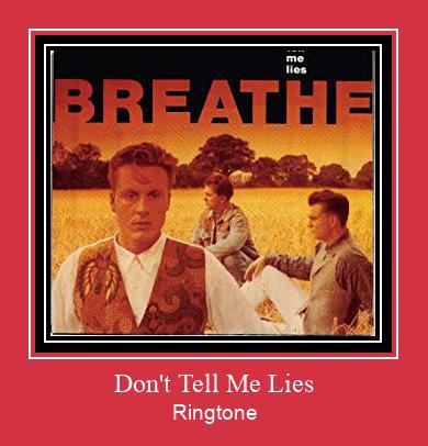 Don't Tell Me Lies Ringtone Last ned gratis