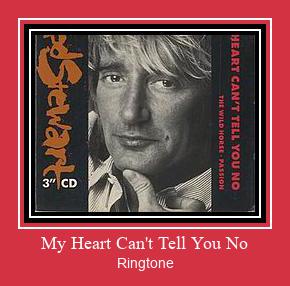 My Heart Can't Tell You No Ringtone Download Besplatno