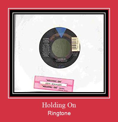 Holding On Ringtone Download Free