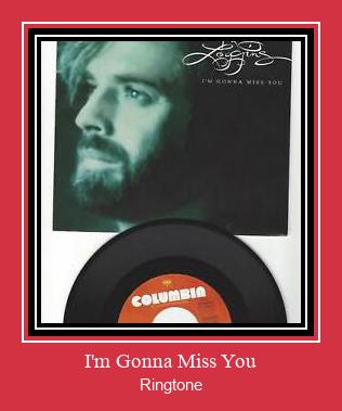 I'm Gonna Miss You Tono de llamada gratis