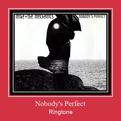 Nobody's Perfect Ringtone Download Free
