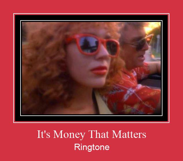 It's Money That Matters Suoneria Download gratuito.