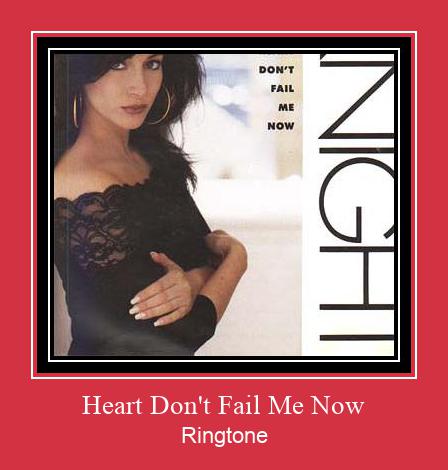 Heart Don't Fail Me Now Ringtone تنزيل مجاني