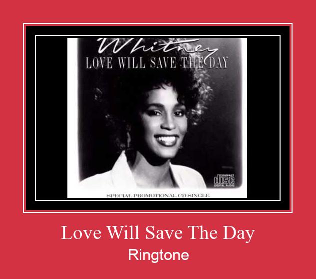Love Will Save The Day Ringtone atsisiųsti nemokamai