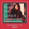 Some Kind Of Lover 着信音