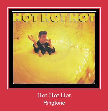 Hot Hot Hot צלצול הורד חינם