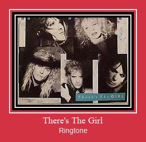 There's The Girl ดาวน์โหลดริงโทนฟรี