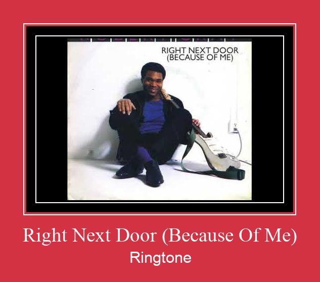 Right Next Door (Because Of Me) Ringtone Download pulsuz