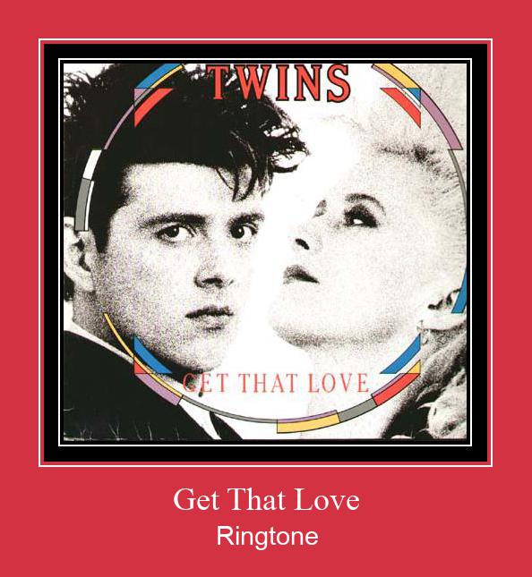Get That Love Ringtone Download Free