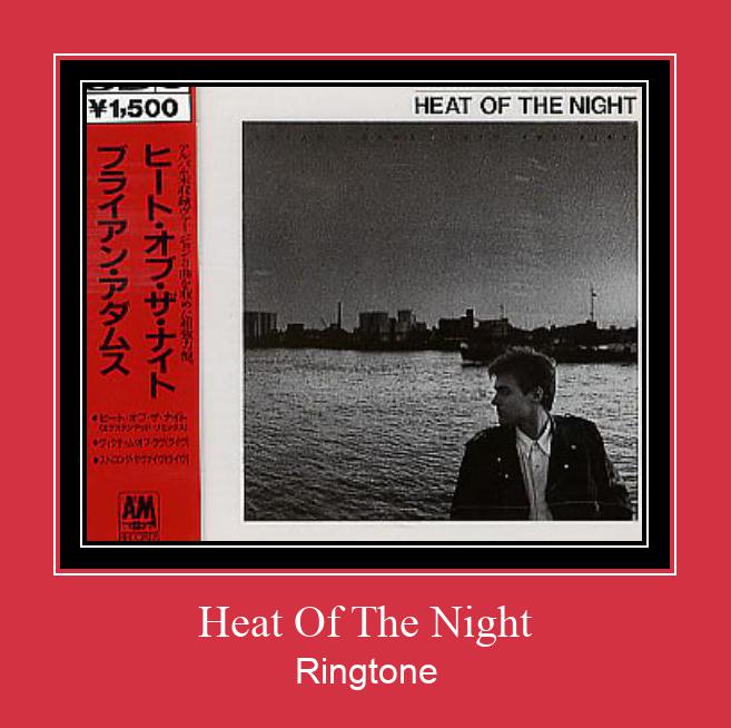 Heat Of The Night Ringtone atsisiųsti nemokamai