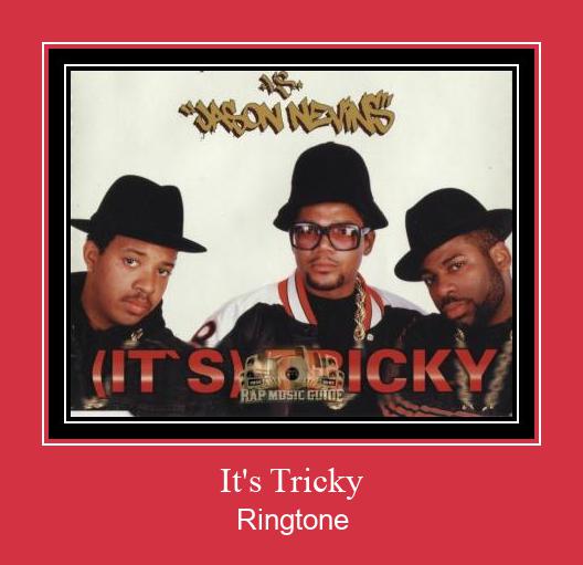 It's Tricky Ringtone atsisiųsti nemokamai