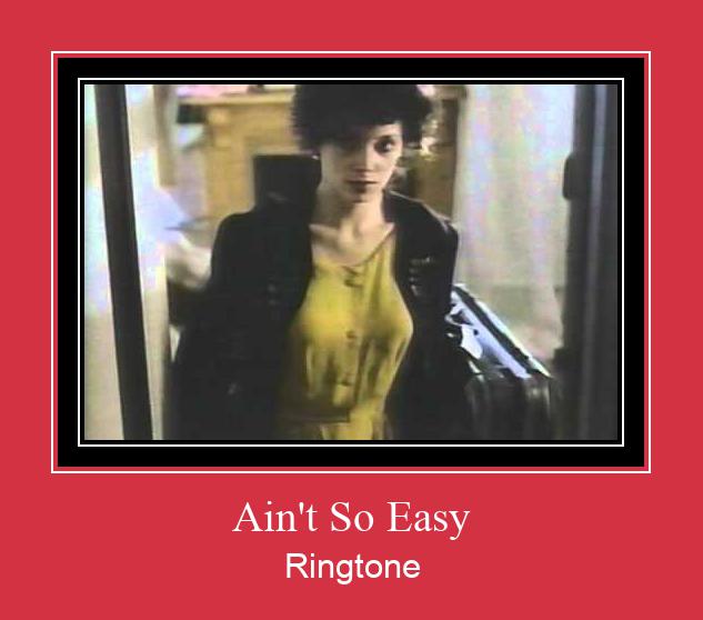 Ain't So Easy Nada Dering Unduh gratis