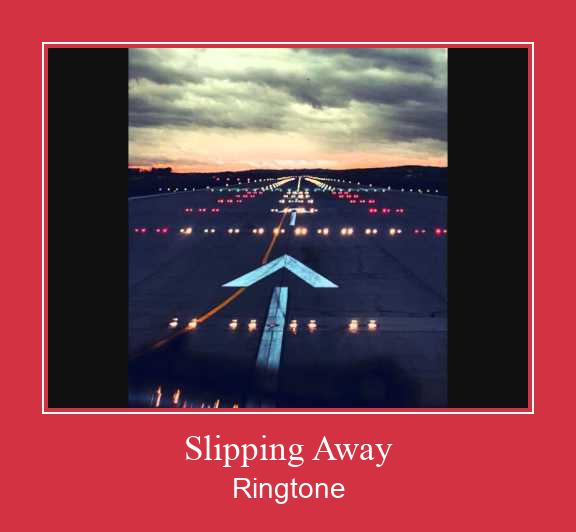 Slipping Away  Ringtone Download Besplatno