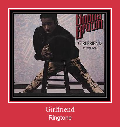 Girlfriend Ringtone atsisiųsti nemokamai