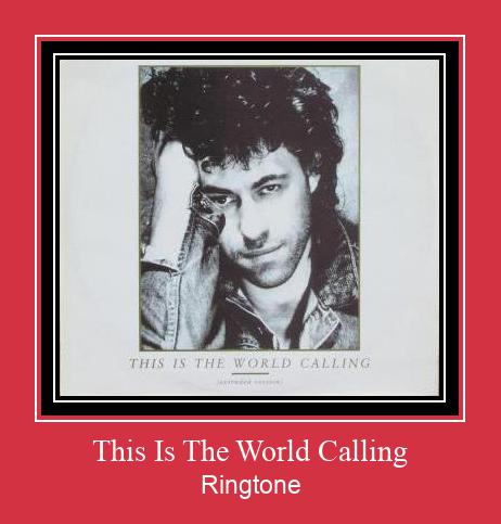 This Is The World Calling צלצול הורד חינם